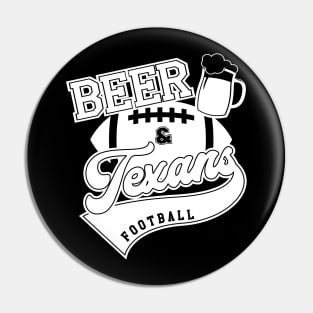 BEER AND TEXANS Pin