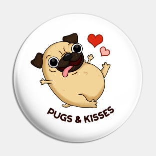 Pugs & Kisses Funny Dog Pun Pin