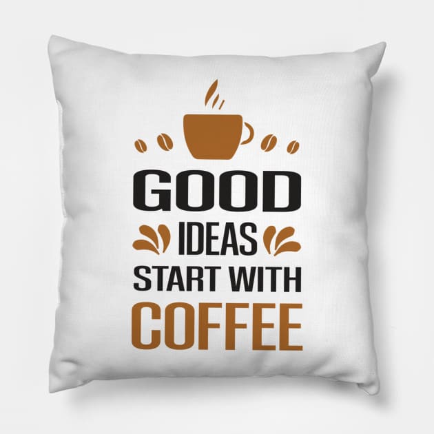 Are You Brewing Coffee For Me - Good Ideas Start With Coffee Pillow by engmaidlao