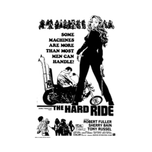 The Hard Ride T-Shirt