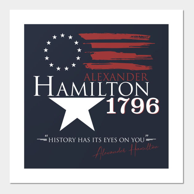 Vote For Alexander Hamilton Hamilton An American Musical Poster E Stampa Artistica Teepublic It