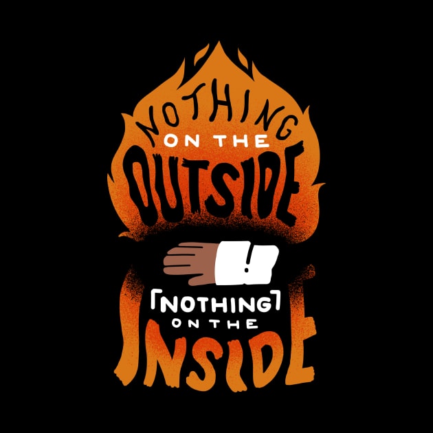 Nothing on the outside nothing on the inside by Dollmaster