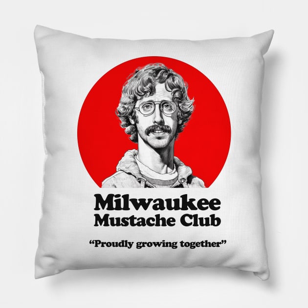 Milwaukee Mustache Club Pillow by GroatsworthTees