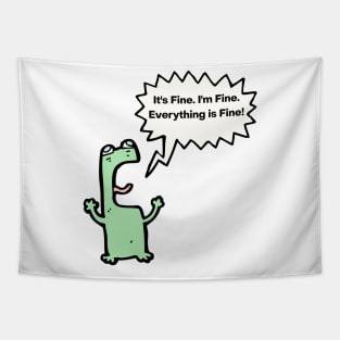 It's Fine, I'm Fine, Everything Is Fine! Tapestry