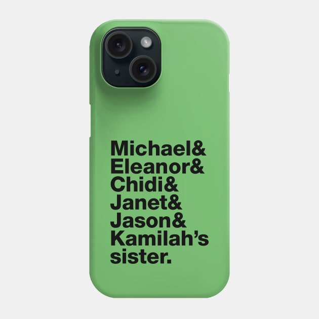 The Good Place Gang - Black Phone Case by thedustyshelves