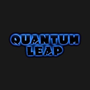 Quantum Leap T-Shirt