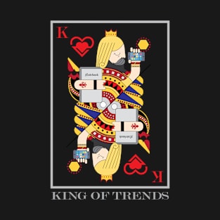 King of Trends T-Shirt