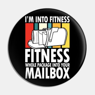 I'm Into Fitness Whole Package In Your Mailbox Pin