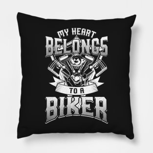 MOTORCYCLE: My Heart Belongs To A Biker Pillow