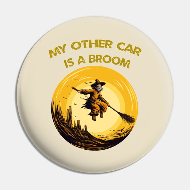 My other car is a broom Pin by ArtfulDesign