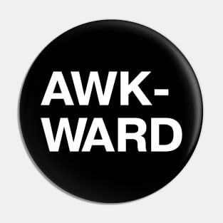 AWK-WARD Pin