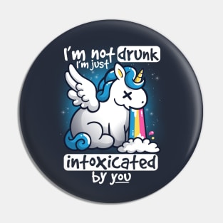 Unicorn not drunk Pin