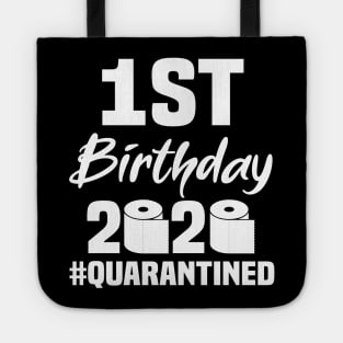 1st Birthday 2020 Quarantined Tote