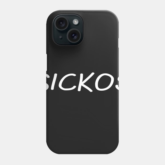 Sickos Phone Case by rookeryking