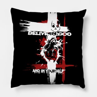 Belive In God And Yourself Pillow