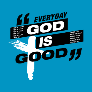 God is Good T-Shirt