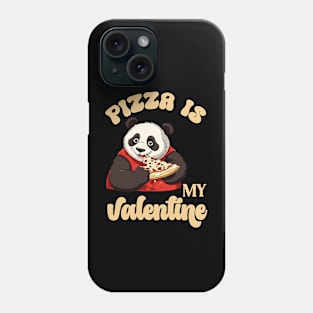 pizza is my valentine panda Phone Case