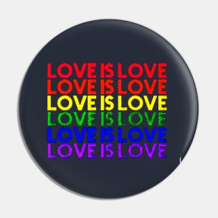 Love is Love Rainbow Pin