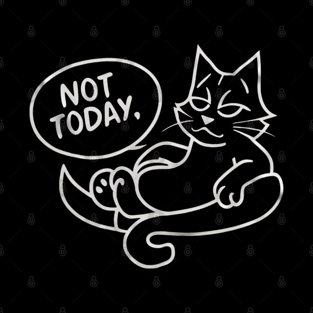 "Procrastination Purrfection: Not Today" Vol 1.3 by WEARWORLD