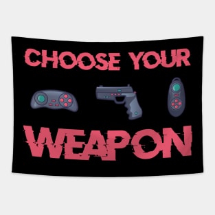 Choose your Weapon Tapestry