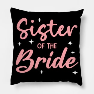 Sister Of The Bride Squad Happy Wedding Gift For Girls Women Pillow