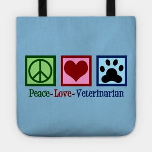 Peace Love Veterinarian Tote