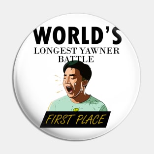 Fake First Place - World's Longest Yawner Battle Pin