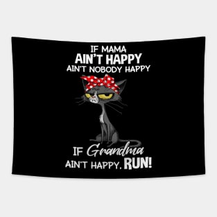 Black Cat If Mama Ain't Happy Ain't Nobody Mother's Day Tapestry