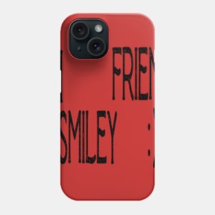 hi smiley friend :) Phone Case
