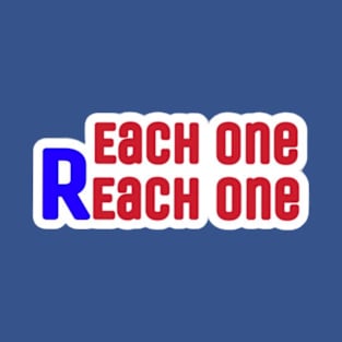 Each One Reach One - Back T-Shirt