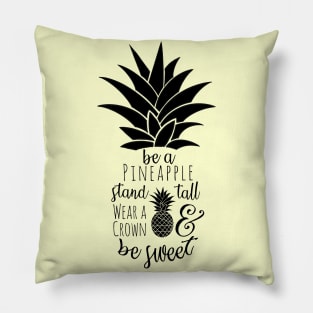 Sweet Pineapple Saying Pillow