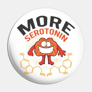 More Serotonin Pin