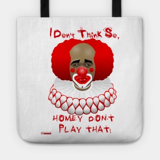 Homey D Clown Tote