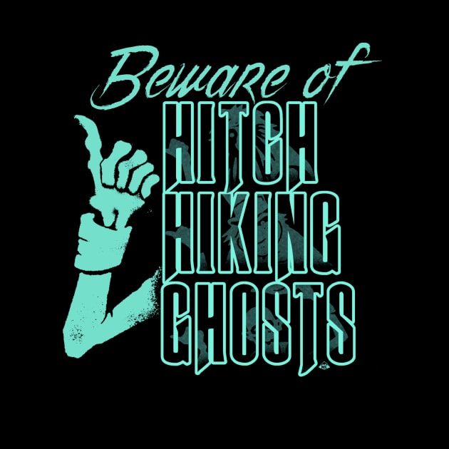 Beware of Hitchhiking Ghosts by SkprNck