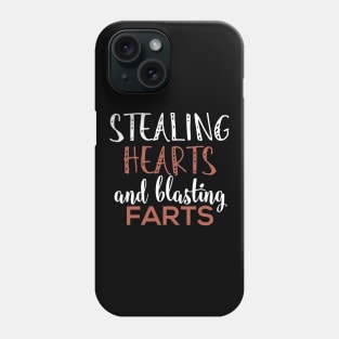 Stealing Hearts & Blasting Farts Phone Case