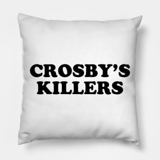 CROSBYS KILLERS Pillow