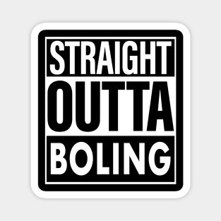 Boling Name Straight Outta Boling Magnet