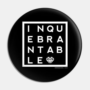 INQUEBRANTABLE Pin