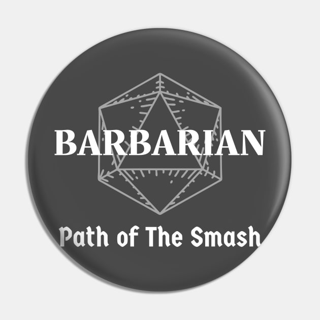 "Path Of The Smash" DnD Barbarian Class Print Pin by DungeonDesigns