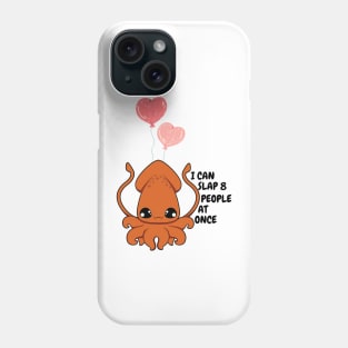 Funny Slapping Octopus Phone Case