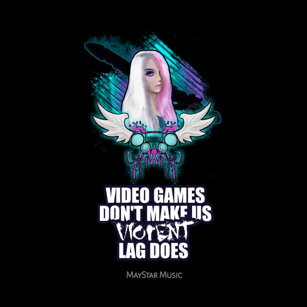 Video Games Don't Make Us Violent Lag Does - Fantasy Girl Gaming Controller by MaystarUniverse