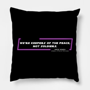 EP2 - MW - Peace Keepers - Quote Pillow