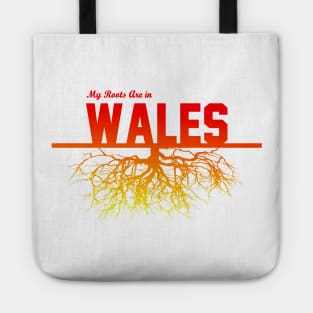 My Roots Are in Wales Tote