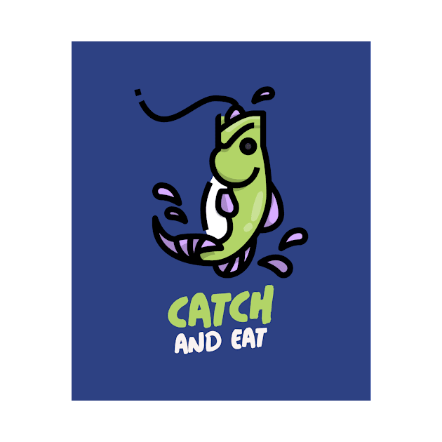 Catch And Eat by teesplees