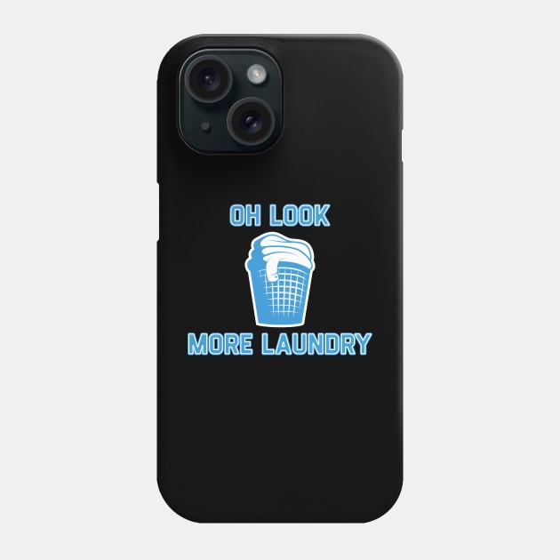 Oh Look More Laundry Phone Case by NyskaTiden