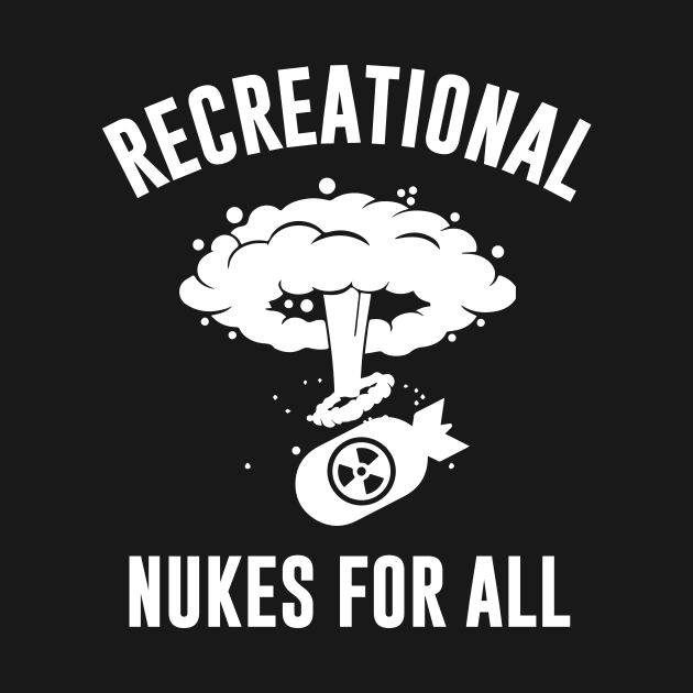 Recreational Nuke For All by Periaz