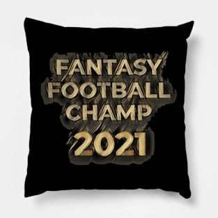 2021 Fantasy Football Champion, Fantasy Football Gift, 2021 FFL Champ Pillow