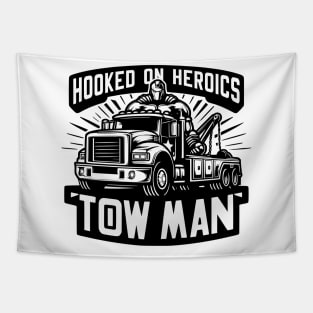 Hooked On Heroics Tow Man Tapestry
