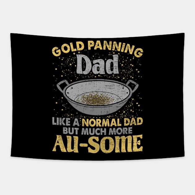 Gold Panning Dad Gold Miner Mining Hunting Tapestry by funkyteesfunny