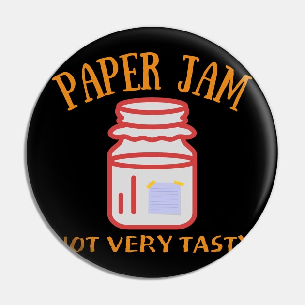 Paper Jam Funny Foodie Office Jokes Pin by StarWheel